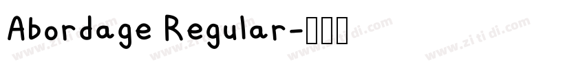 Abordage Regular字体转换 Abordage Regular字体转换